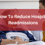 Reducing hospital readmission high readmissions graphic